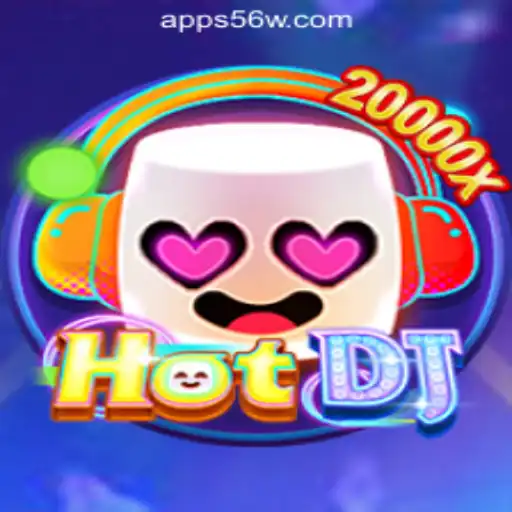 Exploring HotDJ: The Thrilling World of 56W.COM Oficial Slots Brasil #1