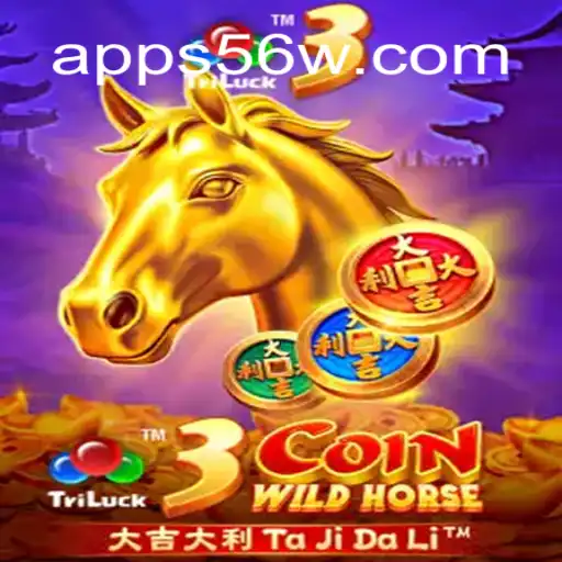 Discover the Thrill of 3CoinWildHorse with 56W.COM Oficial Slots Brasil #1